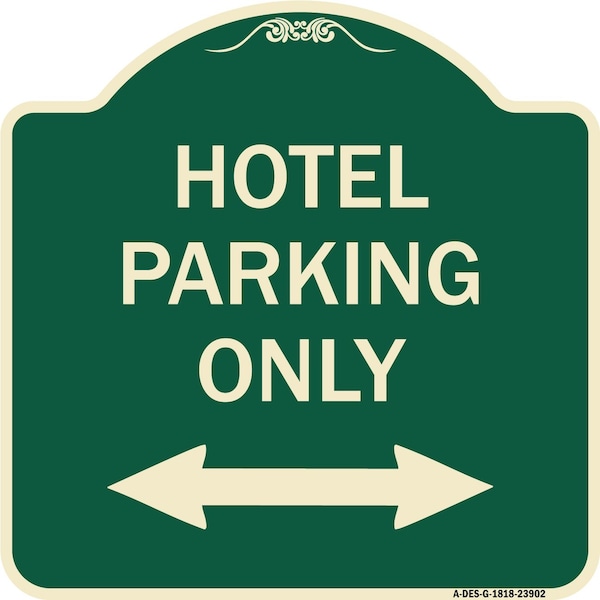 Signmission Hotel Parking W/ Bidirectional Arrow Heavy-Gauge Aluminum Sign, 18" x 18", G-1818-23902 A-DES-G-1818-23902 - main